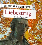 Schiller-Krimi: Liebestrug, Oliver von Schaewen, Einband Buch: Gmeiner Verlag